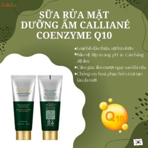 Sữa rửa mặt cấp ẩm, trắng da, chống lão hoá COENZYME Q10 CALLIANÉ