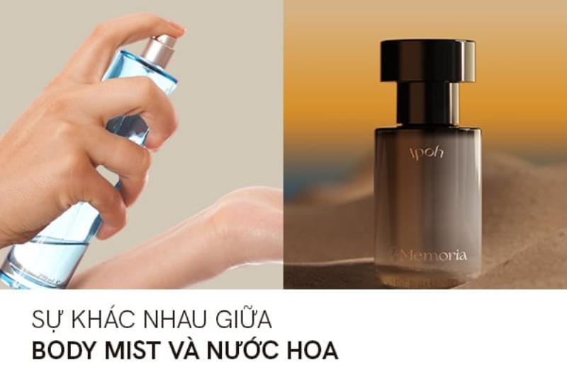 Body mist và nước hoa: sự khác biệt