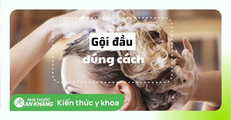 Gội đầu đúng cách