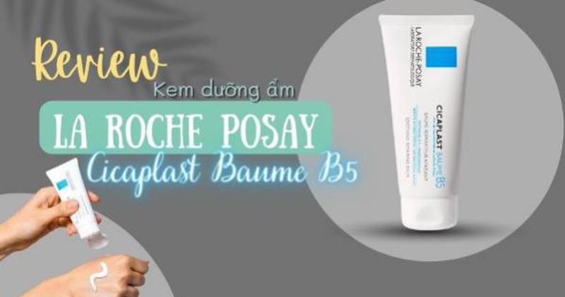 review-kem-duong-b5-la-roche-posay