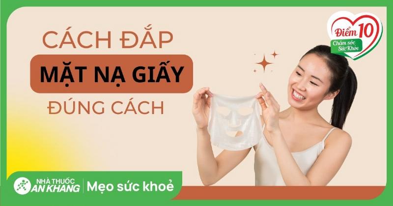 Sử dụng mặt nạ giấy