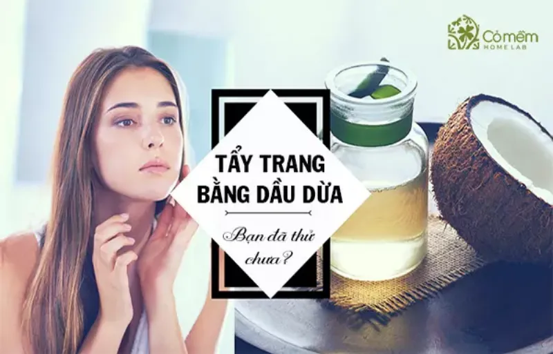 Tẩy trang bằng dầu dừa