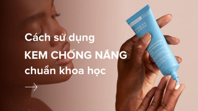 Hướng dẫn chi tiết cách dùng kem chống nắng nâng tone đúng cách để có làn da đẹp