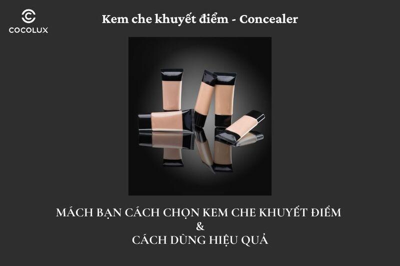 Cách chọn màu kem che khuyết điểm phù hợp với từng vấn đề da và tông da